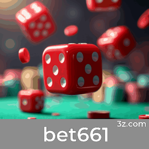 bet661: Um Mundo de Jogos Selecionados e Topo de Linha