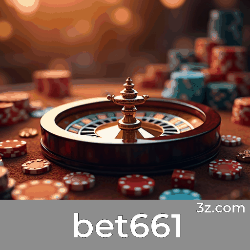 bet661: Domine Jogos de Cassino com Estratégias Eficazes